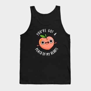 You've Got A Peach Of My Heart Cute Fruit Pun Tank Top